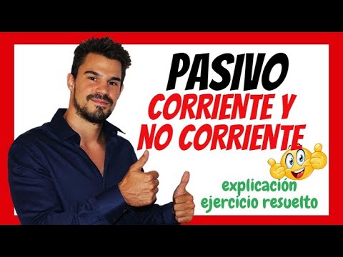 Pasivo corriente y no corriente: ejemplos