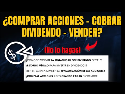 Cuando comprar acciones para cobrar dividendo