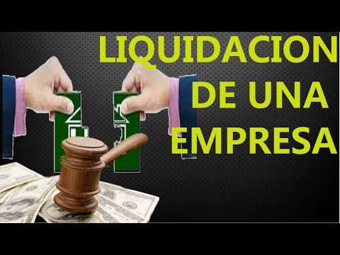 ¿Qué significa que una empresa está en liquidación?