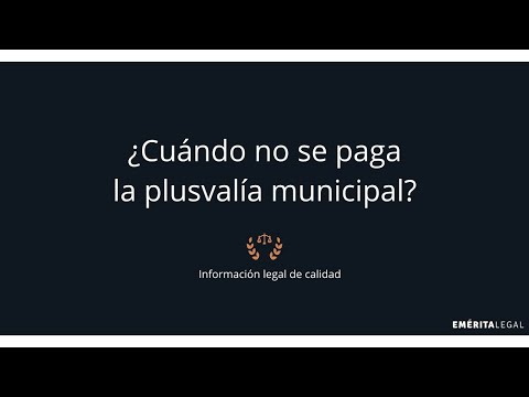 ¿Cuántos años tienen que pasar para no pagar plusvalía?