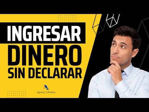 ¿Cuánto dinero puedo tener ahorrado en el banco sin declarar?